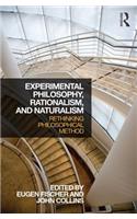 Experimental Philosophy, Rationalism, and Naturalism