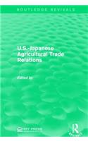 U.S.-Japanese Agricultural Trade Relations