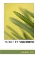 Studies in the Milton Tradition