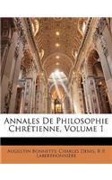 Annales De Philosophie Chrétienne, Volume 1