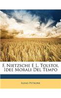 F. Nietzsche E L. Tolstoi, Idee Morali del Tempo