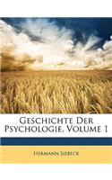 Geschichte Der Psychologie. Erster Theil, Erste Abtheilung.