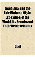 Louisiana and the Fair (Volume 9); An Exposition of the World, Its People and Their Achievements