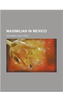 Maximilian in Mexico