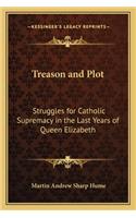 Treason and Plot