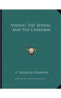 Vishnu, the Zodiac, and the Cherubim