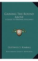 Gaining The Round Above