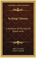 In Kings' Houses