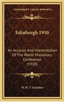 Edinburgh 1910: An Account and Interpretation of the World Missionary Conference (1910)