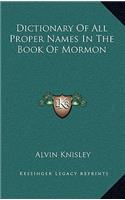 Dictionary of All Proper Names in the Book of Mormon