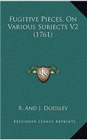 Fugitive Pieces, on Various Subjects V2 (1761)