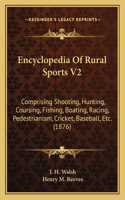 Encyclopedia Of Rural Sports V2