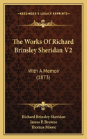 Works Of Richard Brinsley Sheridan V2