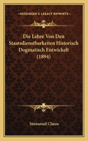 Die Lehre Von Den Staatsdienstbarkeiten Historisch Dogmatisch Entwickelt (1894)