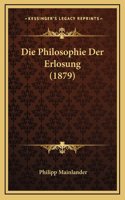 Philosophie Der Erlosung (1879)