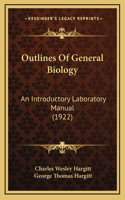 Outlines Of General Biology