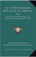 Le Christianisme Des Gens Du Monde V1