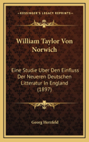 William Taylor Von Norwich