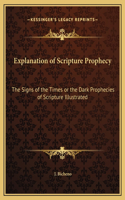 Explanation of Scripture Prophecy