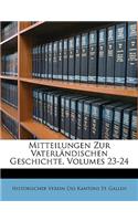 Mitteilungen Zur Vaterlandischen Geschichte, Volumes 23-24