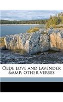 Olde Love and Lavender & Other Verses