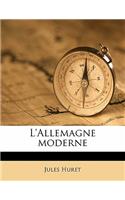 L'Allemagne Moderne Volume 2