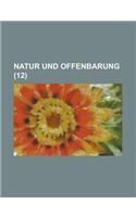 Natur Und Offenbarung (12 )