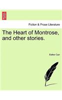 Heart of Montrose, and Other Stories.