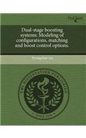 Dual-Stage Boosting Systems: Modeling of Configurations