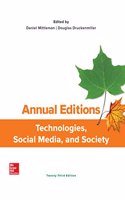 Annual Editions: Technologies, Social Media, and Society