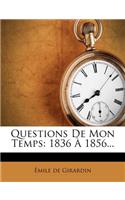 Questions de Mon Temps