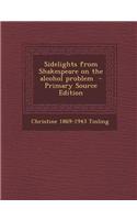 Sidelights from Shakespeare on the Alcohol Problem