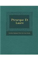 P Trarque Et Laure: (French)