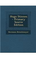 Hugo Stinnes - Primary Source Edition: (German)