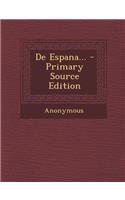 de Espana... - Primary Source Edition