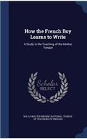 How the French Boy Learns to Write