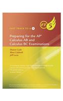 Fast Track to a 5 AP Test Preparation Workbook for Stewart's Calculus: Early Transcendentals, 8th