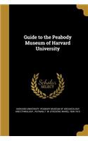 Guide to the Peabody Museum of Harvard University