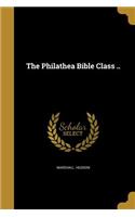 Philathea Bible Class ..