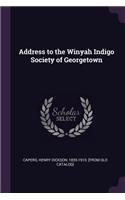 Address to the Winyah Indigo Society of Georgetown