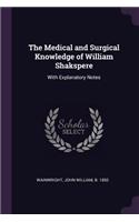 Medical and Surgical Knowledge of William Shakspere