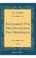 Zeitschrift FÃ¼r Die Geschichte Des Oberrheins, Vol. 20 (Classic Reprint)