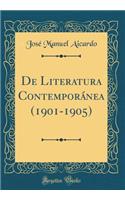 de Literatura ContemporÃ¡nea (1901-1905) (Classic Reprint)