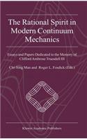 Rational Spirit in Modern Continuum Mechanics