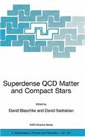 Superdense QCD Matter and Compact Stars