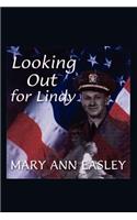 Looking Out for Lindy: (English)