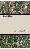 Of All Things