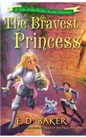 The Bravest Princess