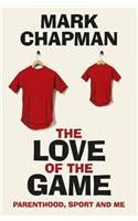 The Love of the Game