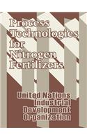 Process Technologies for Nitrogen Fertilizers